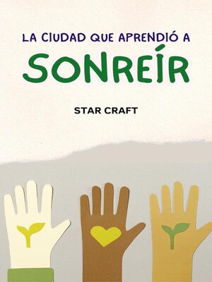 cover image of La Ciudad que Aprendió a Sonreír